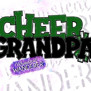 Cheer Grandpa Sublimation