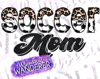 Soccer Sublimation | Soccer Mom Sublimation | Soccer PNG | Soccer Design Download | Soccer Mom Design | Soccer Shirt Design