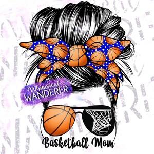 Basketball Mom Messy Bun | Basketball Sublimation | Basketball Mom Shirt Design | Blue Basketball Mom Sublimation | Mom Basketball Blue