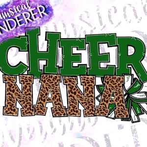Cheer Nana Design | Cheer Nana Sublimation | Cheer PNG | Cheer Sublimation | Cheer Design Download | Green Cheer Cheetah | Nana Cheer Green