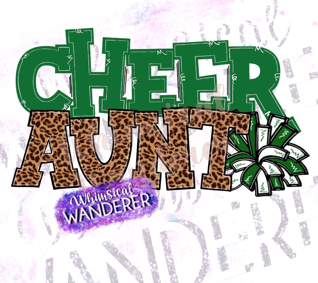 Cheer Aunt Sublimation Cheer Aunt PNG Green Cheer Aunt Cheetah Cheer