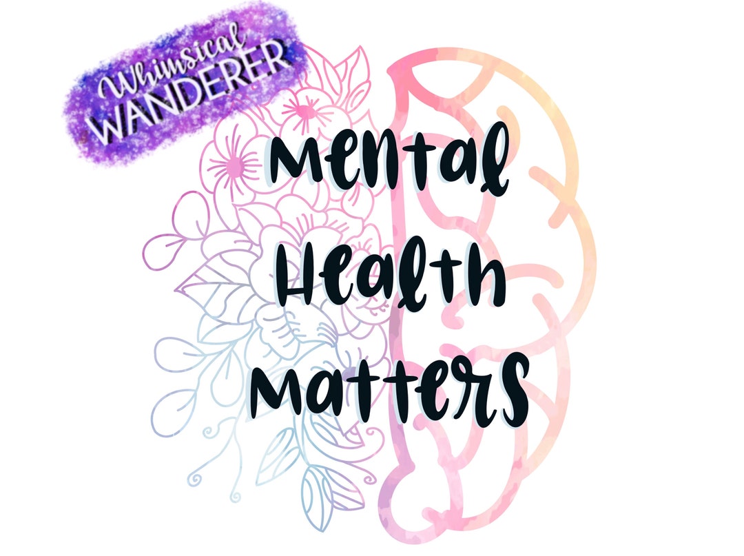 Mental Health Matters Design | Mental Health Sublimation | Mental ...