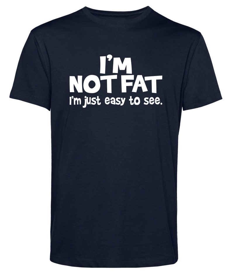 Ich bin nicht dick Lustig Tee, Unisex Baumwoll-Shirt (S-2XL, Kinder XS-XL) Bild 5