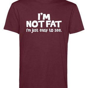 Ich bin nicht dick Lustig Tee, Unisex Baumwoll-Shirt (S-2XL, Kinder XS-XL) Bild 9