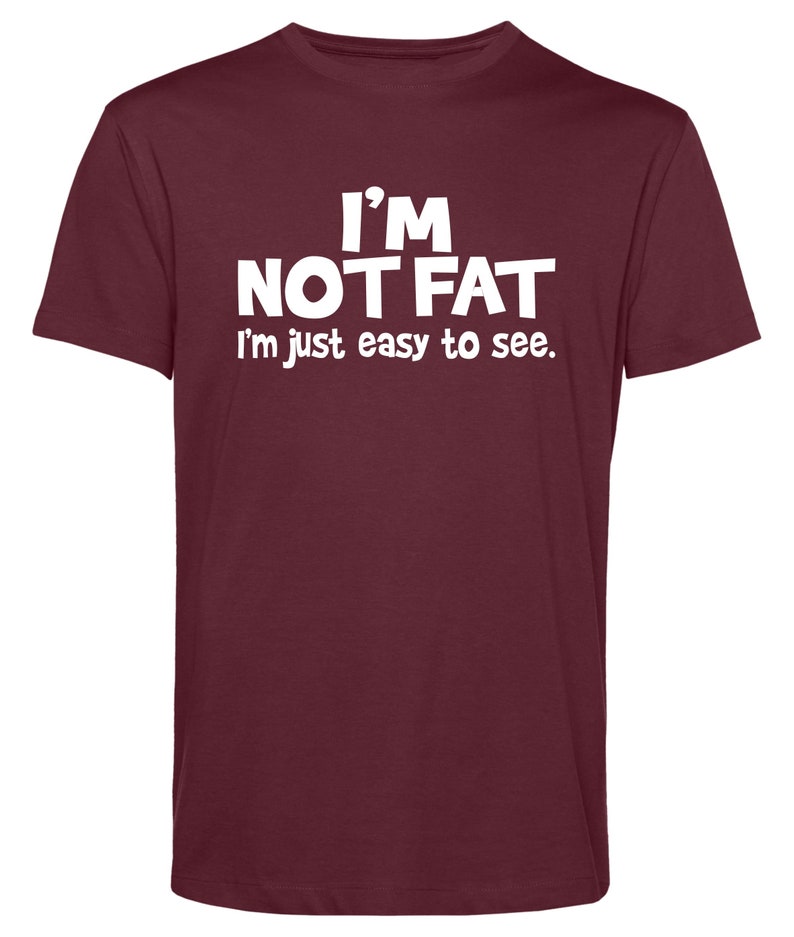 Ich bin nicht dick Lustig Tee, Unisex Baumwoll-Shirt (S-2XL, Kinder XS-XL) Bild 9