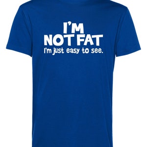 Ich bin nicht dick Lustig Tee, Unisex Baumwoll-Shirt (S-2XL, Kinder XS-XL) Bild 6