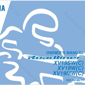 YAMAHA Roadliner XV19SW(C), XV19W(C), XV19MW(C) Owners Manual 2007 PDF File