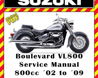 Suzuki Boulevard VL800 Service Manual 2002 to 2009 High Quality PDF FILE With Bookmarks - 639 Pages