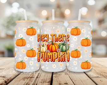 Hey There Pumpkin - Fall UV DTF Transfer Wrap - 16oz Glass Can | Permanent Transfer | Coffee Mug | Snow Globe Tumbler Wrap (F006)