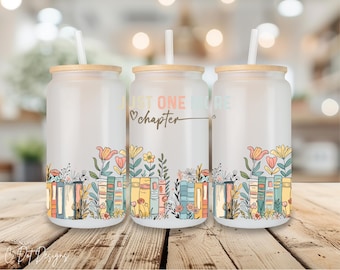 Just One More Chapter UV DTF Wrap - 16oz Glass Can | Permanent Transfer | Coffee Mug | Snow Globe Tumbler Wrap | Book Lover (W051)