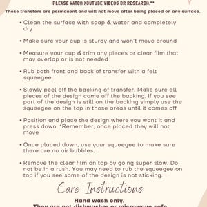 May include: A beige graphic with instructions for applying UV DTF transfers. The text includes steps for cleaning, preparing, and applying the transfers, along with care instructions. The instructions are in a clear, easy-to-read font.