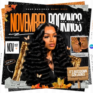 May include: A promotional graphic featuring a person with long black wavy hair, the text NOVEMBER BOOKINGS NOW AVAILABLE, NOV 1ST, and IT'S BUSSDOWN SZN LADIES. The design includes gold picture frames, autumn leaves, butterflies, and a photo of manicured toes.