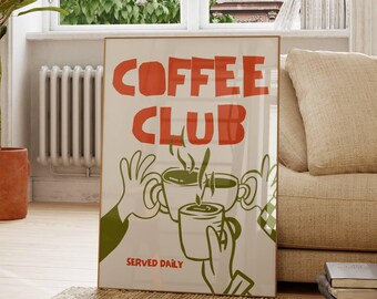 コーヒークラブポスター：レトロなコーヒーポスター、コーヒースタンドの装飾、コーヒー愛好家アート、トレンディなキッチンウォールアート（印刷可能）