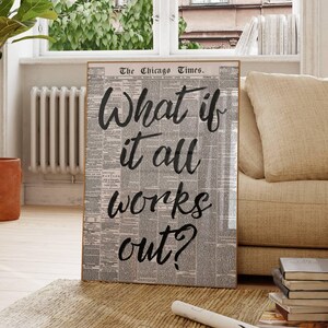 トレンディな新聞ウォールアート What If It Works Out レトロな新聞プリントのタイポグラフィポスター 寝室 寮の部屋 デジタルプリントの引用ウォールアート