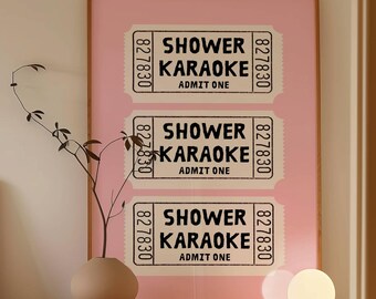 Shower Karaoke Ticket Print Bathroom Retro Girly Pink Aesthetic Shower Singing Funny Wall Art Vintage Trendy Home Decor Digital Download