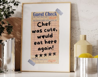 Guest Check Print - Trendy Wall Art Chef Was Cute Would Eat Here Again Print Modern Kitchen Wall Art Dining Room Poster Retro Wall Art