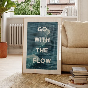 GO with the FLOW Trendige Wandkunst Ozean Wandkunst Trendige Küstenkunst Typografie Poster Strand Haus Dekor Manifest Wand Kunst DIGITAL Download