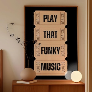 Play That Funky Music Print Retro Ticket Stub Wall Art Trendy Ticket Art Poster Music Wall Art Aesthetic Poster Dopamine Decor Trendy Print