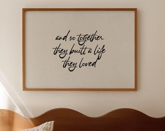 Hand-Drawn Typography Poster: Together They Built a Life They Loved Print, Minimal Couple Quote Decor, Wedding Gift (Digital Download)