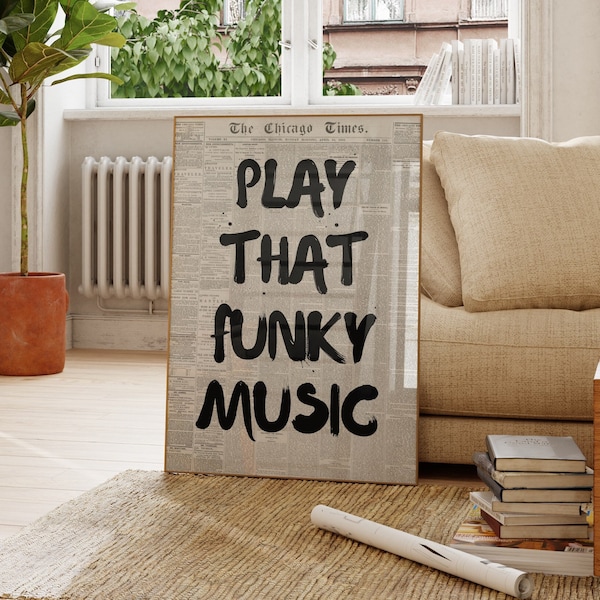 Play That Funky Music Print Retro Typography Wall Art Newspaper Print Vintage Music Wall Art Bar Cart Prints Trippy Wall Art Digital Poster