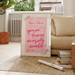 you're doing amazing sweetie-Trendy GUEST CHECK Print|Bar Cart Art|Preppy Print| Funky  Art| Bedroom Dorm Poster|Trendy Wall Art|DIGITAL