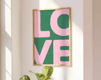 LOVE Pink Green Trendy Wall Art Aesthetic Art Print Maximalist Print Funky Wall Decor Trendy Girly Print Colorful Typography Digital Print