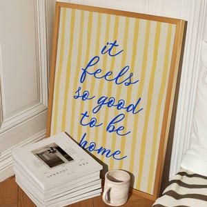 It Feels So Good to Be Home Print Cute Above Bed Wall Art Home Quote Print Cozy Living Room Wall Art, Striped Color Decor Digital Download
