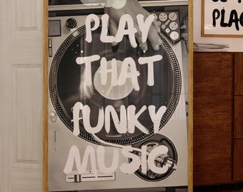 Play That Funky Music Print, Retro Style Wall Art, Trendy Black Poster, Music Wall Art, Bar Cart Decor, Aesthetic Apartment Wall Art