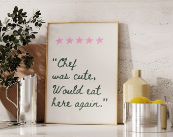 Arte estético de la pared - Arte de la pared de la cocina de moda El chef era lindo comería aquí de nuevo Imprimir arte de la pared de la cocina moderna Cartel del comedor digital