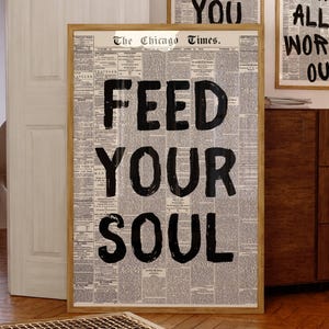 FEED YOUR SOUL Trendy Wall Art,Retro Newspaper Print, Black Positive Quote Print, Girly Dorm Decor, Apartment Aesthetic Print, Preppy Print