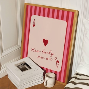 Trendy Ace of Hearts Wall Art Print, How Lucky Are We Poster, Retro Trendy Aesthetic Print, Striped Pink Red Playing Card, Digital Print