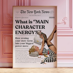 Retro Main Character Energy News Wall Art Print Trendy Girly Room Poster Aesthetic Dorm Decor Bedroom Apartment Print News Headline Digital