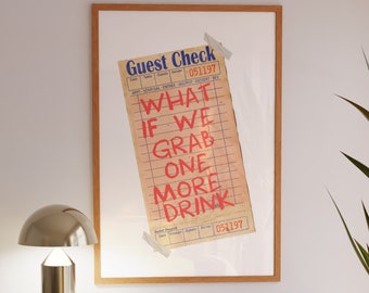 Trendy Retro One More Drink GUEST CHECK Receipt| Guest Check Poster|Dorm Room Decor|Trendy Art Print|Bar Cart Wall Art| DIGITAL Print