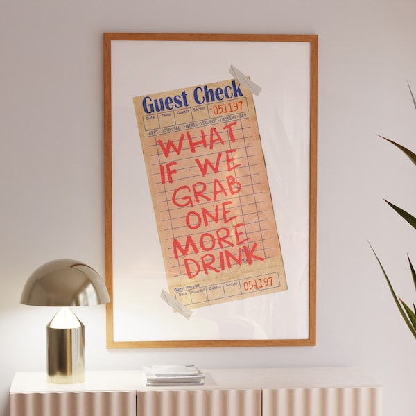 Trendy Retro One More Drink GUEST CHECK Receipt| Guest Check Poster|Dorm Room Decor|Trendy Art Print|Bar Cart Wall Art| DIGITAL Print