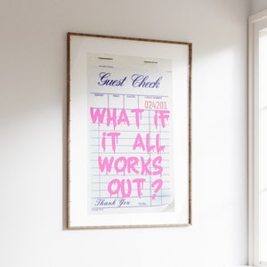 What if - FUNKY Trendy GUEST CHECK Wall Art|Aesthetic Art Print|Preppy Print| Funky Retro Art| Bedroom, Dorm Poster|Trendy Print|Digital