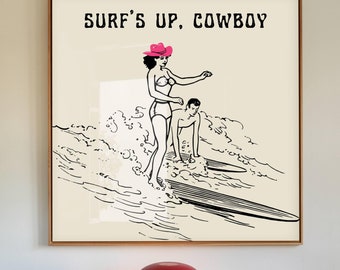 Surf's Up Cowboy Print Coastal Cowgirl Print Retro Coastal Wall Art Trendy Coastal Art Print Surfing Poster, Beach House Decor Digital Print