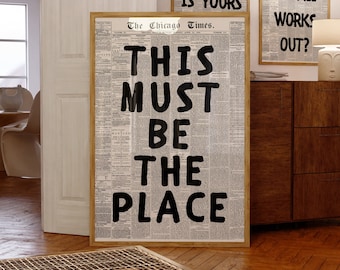 This Must Be The Place Retro Newspaper Print, Trendy Wall Art, Typography Poster, Apartment Aesthetic, Printable Wall Art, Digital Prints