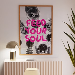 NAKARM SWOJĄ DUSZĘ Modna sztuka ścienna Estetyczna sztuka ścienna Preppy Pink Print Wydruki na wózki barowe Modny nadruk kuchenny Wydruk na koktajle Wydruk cyfrowy