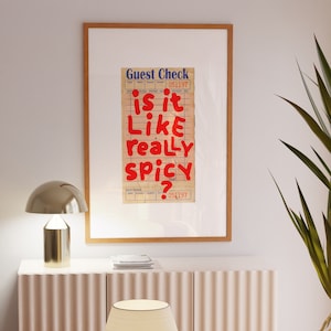 Is it like really spicy GUEST CHECK Receipt| Guest Check Poster|Dorm Room Decor|Trendy Art Print|Retro Quote Wall Art| Digital Print