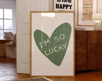 I'M SO LUCKY Trendy Wall Art-Green Heart Print-Affirmation Print-Self Love Print-Manifest Print-Retro Style Print-Funky Aesthetic Printable