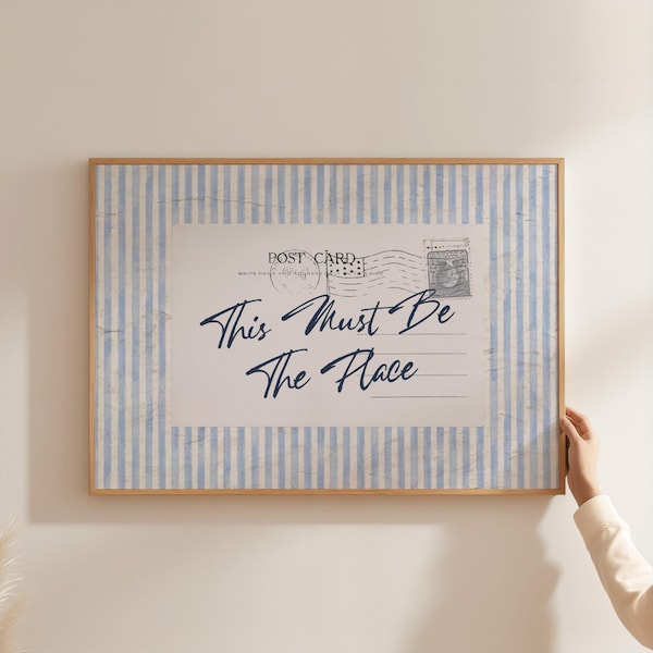 This Must Be The Place Print: Vintage Postcard Quote Print, Coquette Blue Striped Aesthetic Poster (Digital Download, Horizontal)
