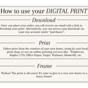 May include: A three-step guide on how to use a digital print. The steps are: download, print, and frame. The guide is illustrated with numbers 1, 2, and 3 in black circles.