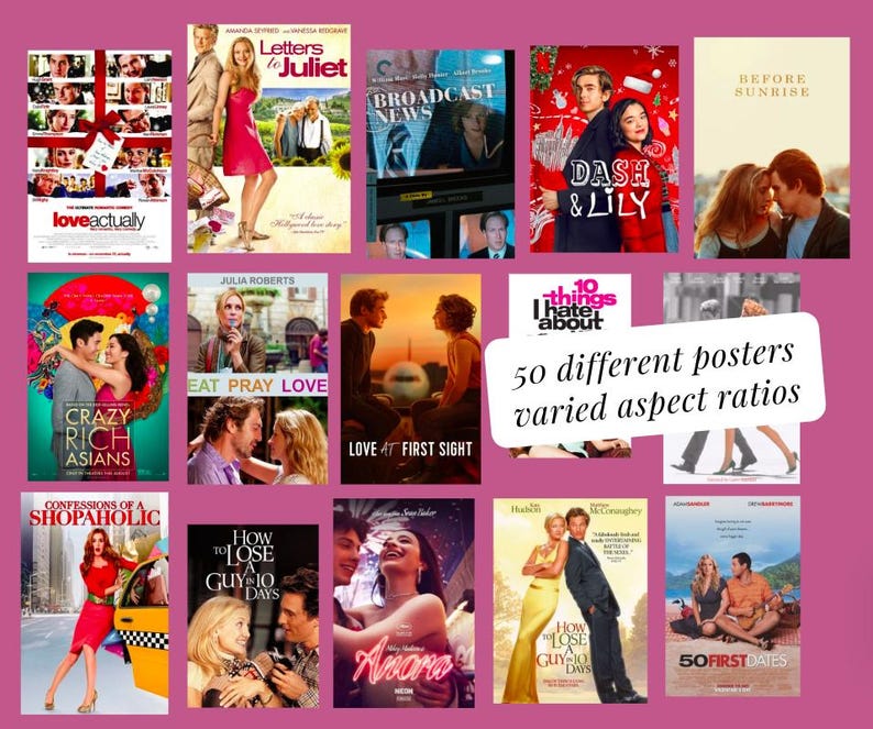 May include: A selection of 15 film posters, including "Love Actually," "Letters to Juliet," and "Crazy Rich Asians." The posters are displayed on a pink background, with a white rectangle containing the text "50 different posters varied aspect ratios."