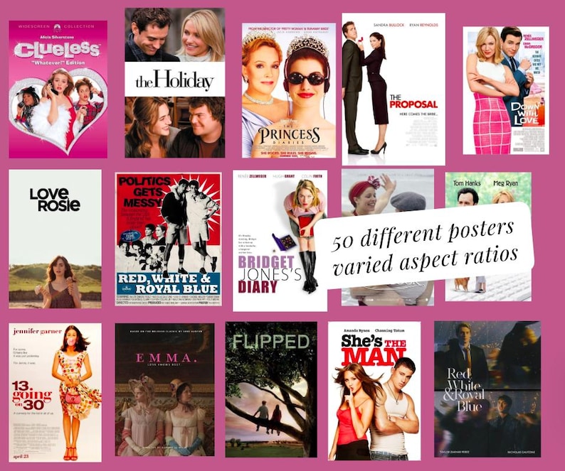 May include: A selection of 50 film posters with different aspect ratios, featuring titles such as "Clueless," "The Holiday," "The Princess Diaries," "The Proposal," and "Love Rosie." The posters are displayed against a pink backdrop.