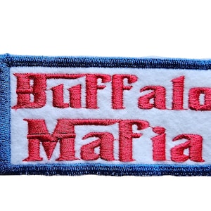 80. Embroidered Buffalo Football Patch - Buffalo Mafia - Iron-On 4 inch