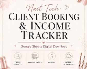 Nail Tech Client Booking Income Tracker (Google Sheets)