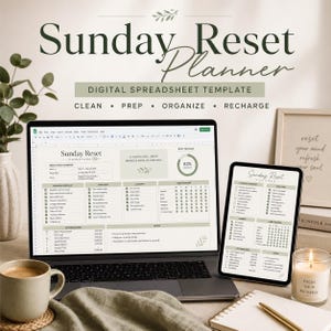 May include: A digital Sunday Reset Planner spreadsheet template displayed on a laptop screen and a tablet. The interface features sections for cleaning, meal prep, laundry, habit tracking, and a weekly schedule, all in a clean, sage green color palette.