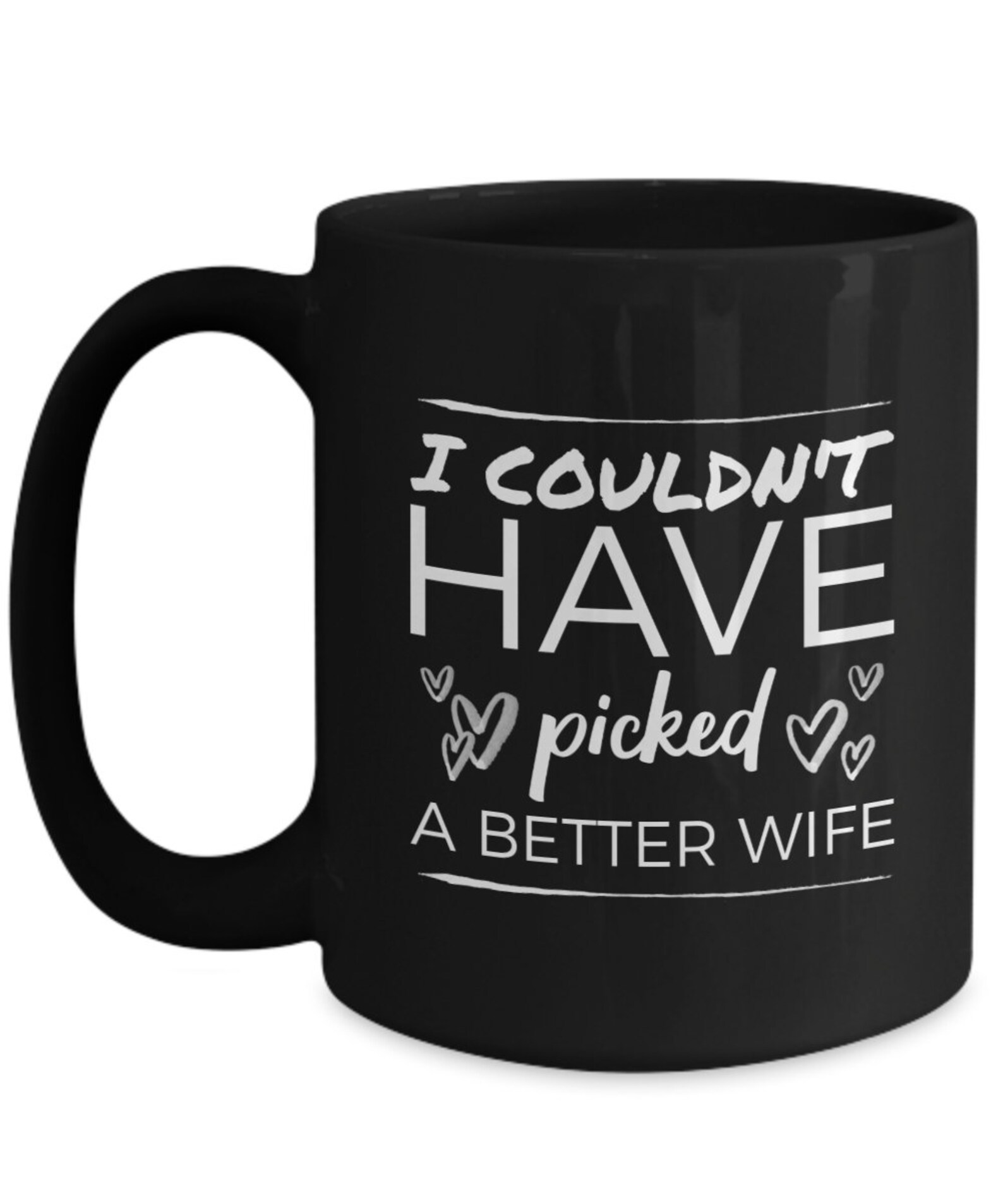 Sayings coffee mug better wife mug coffee lover gift | Etsy