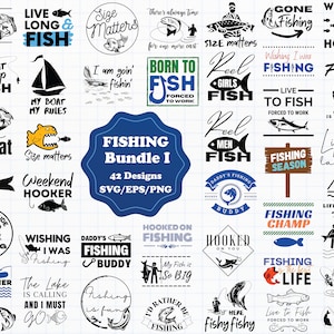 Fishing SVG Bundle / FISHING svg files / fisherman bundle I - 42 designs in svg, eps, and png