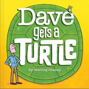 May include: A children's book cover with the title "Dave Gets a Turtle" in white letters on a green turtle shell design. A cartoon man stands to the left, and a small turtle is on top. The author's name is at the bottom.